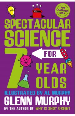 Spectacular Science for 7 Year Olds