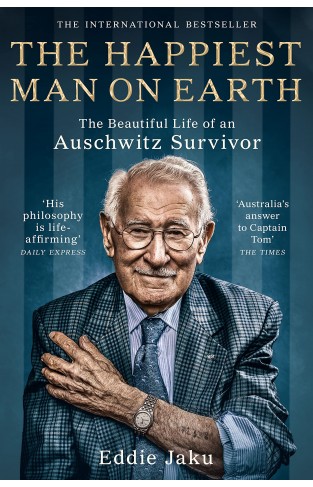 The Happiest Man on Earth - The Beautiful Life of an Auschwitz Survivor