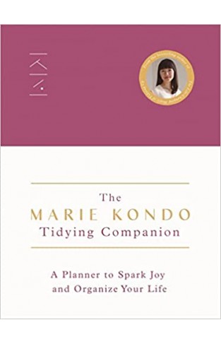 The Marie Kondo Tidying Companion - A Planner to Spark Joy and Organize Your Life