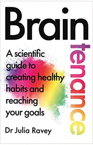 Braintenance - Make Healthy Habits and Reach Your Goals