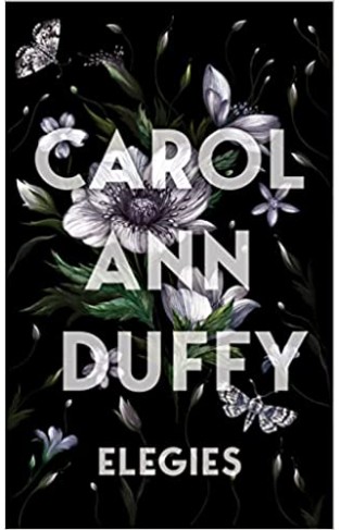 Elegies: Carol Ann Duffy