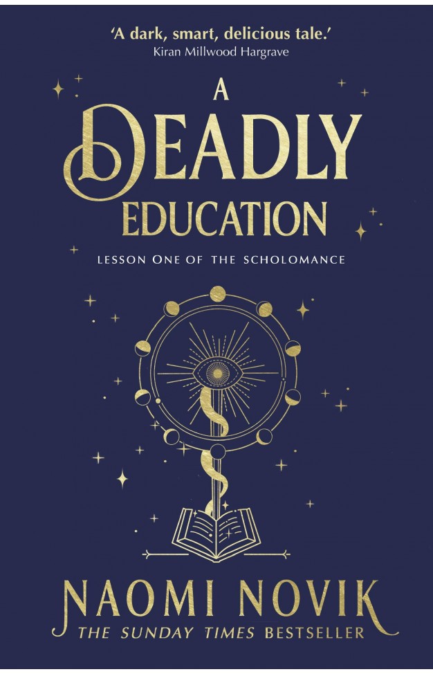 A Deadly Education: the Sunday Times bestseller