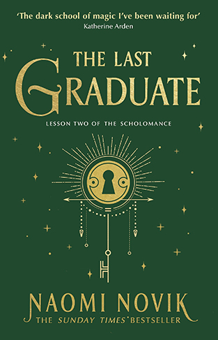 The Last Graduate: TikTok made me read it (The Scholomance, 2)