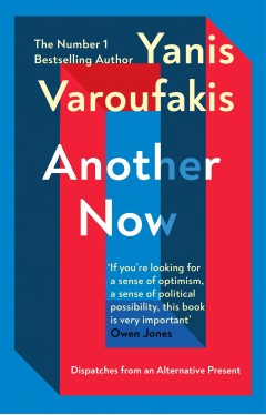 Another Now - Dispatches from an Alternative Present from the No. 1 Bestselling Author