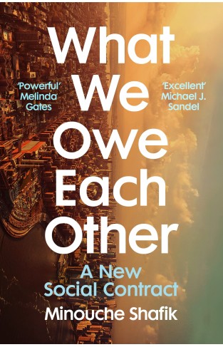 What We Owe Each Other: A New Social Contract