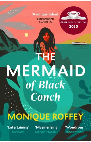 The Mermaid of Black Conch: The spellbinding winner of the Costa Book of the Year as read on BBC Radio 4