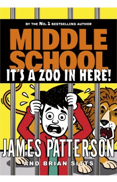 Middle School: It's a Zoo in Here - (Middle School 14)