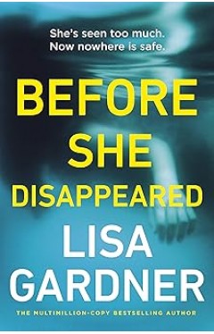 Before She Disappeared: From the bestselling thriller writer Hardcover