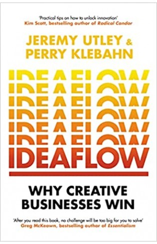 Ideaflow - Why Creativity Is the Only Business Metric That Matters