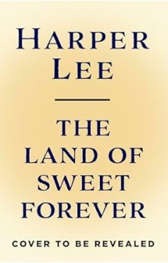 The Land of Sweet Forever
