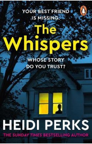 The Whispers - The New Impossible-To-put-down Thriller from the Bestselling Author