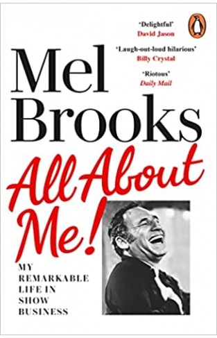 All about Me! - My Remarkable Life in Show Business