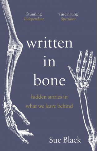 Written in Bone - Hidden Stories in What We Leave Behind