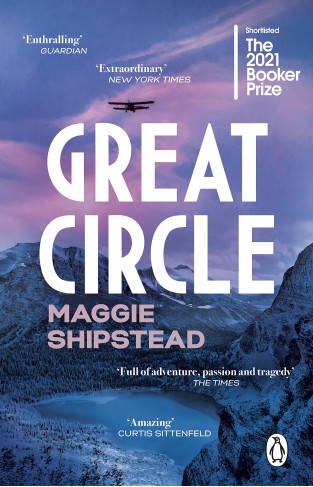Great Circle - Shortlisted for the Booker Prize 2021