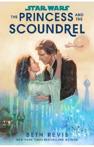Star Wars: the Princess and the Scoundrel