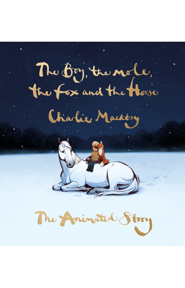 The Boy, the Mole, the Fox and the Horse: The Animated Story