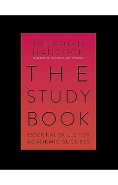 The Study Book - Essential Skilla for Academic Success
