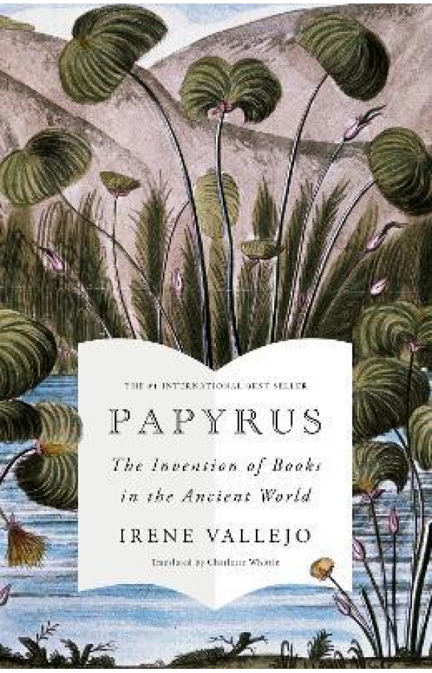 Papyrus - The Invention of Books in the Ancient World