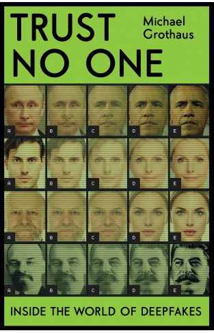 Trust No One: Inside the World of Deepfakes