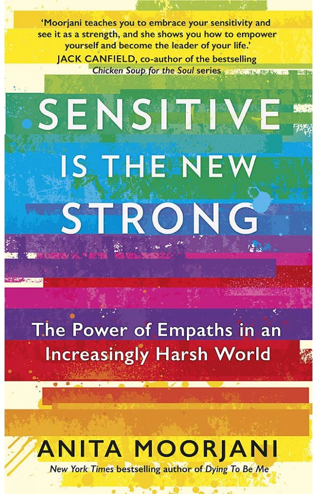 Sensitive is the New Strong: The Power of Empaths in an Increasingly Harsh World