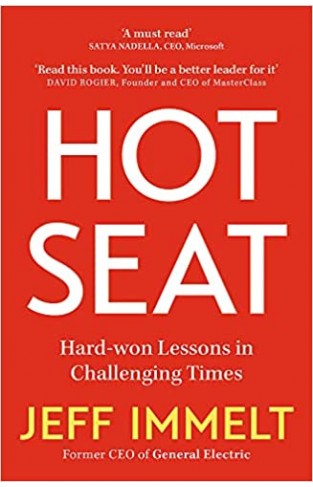Hot Seat - Hard-won Lessons in Challenging Times