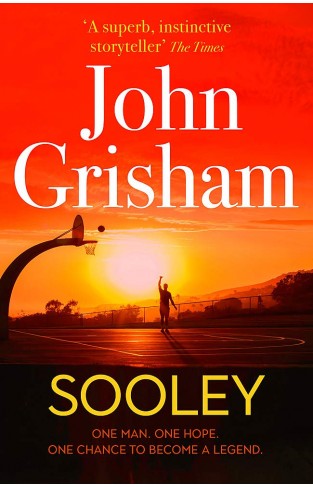 Sooley: The Gripping New Bestseller from John Grisham