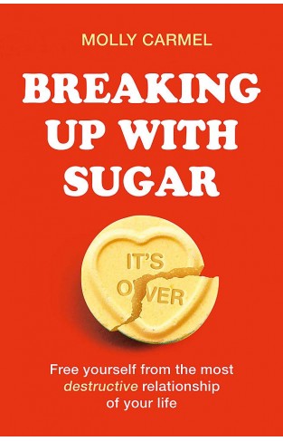 Breaking Up With Sugar