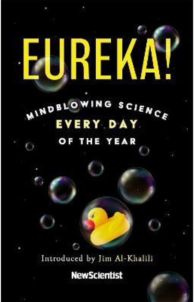 Eureka! - Mindblowing Science Every Day of the Year