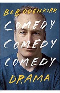 Comedy, Comedy, Comedy, Drama