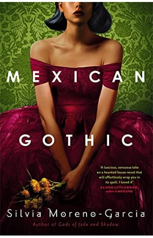 Mexican Gothic