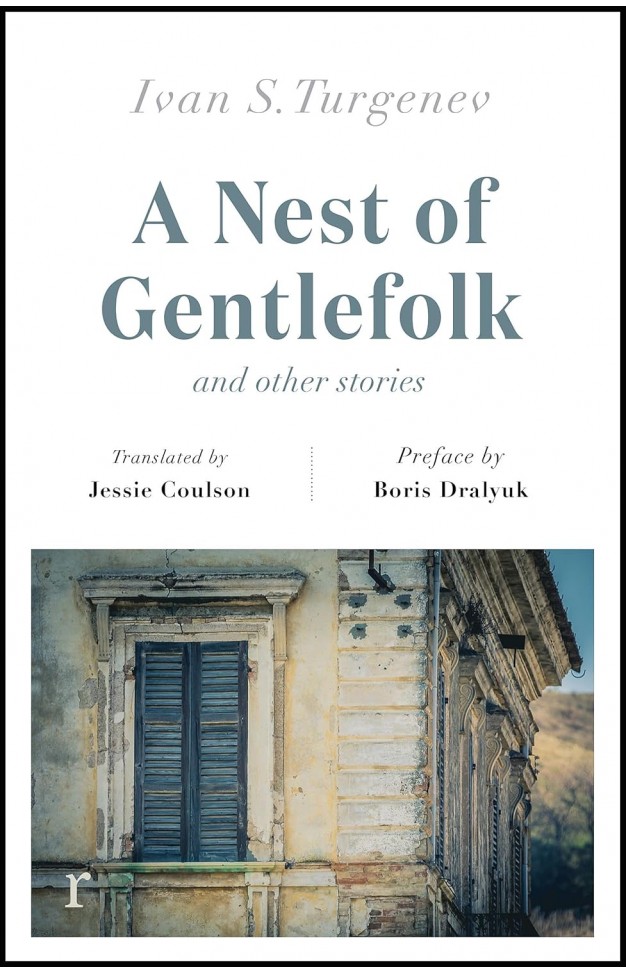 A Nest of Gentlefolk and Other Stories