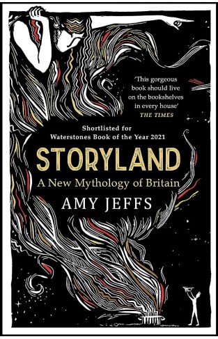 Storyland: a New Mythology of Britain