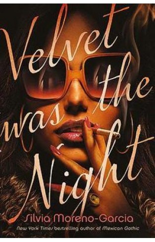 Velvet Was the Night
