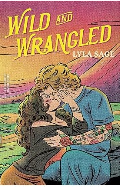 Wild and Wrangled Rebel Blue Ranch Book 4