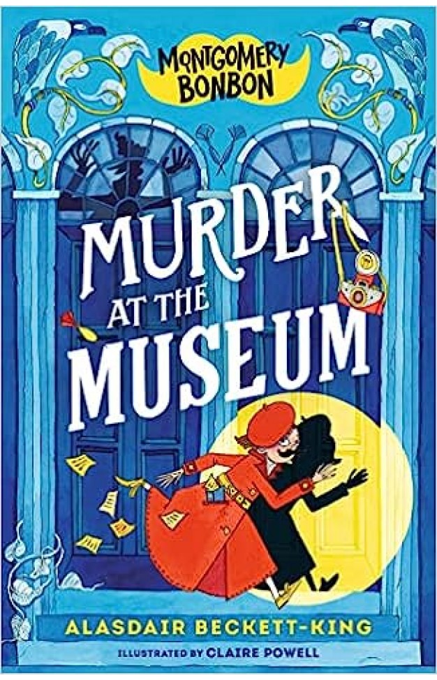 Montgomery Bonbon: Murder at the Museum