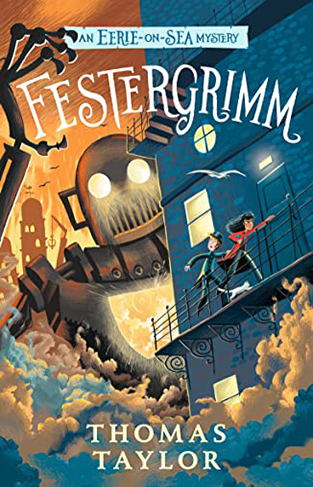 Festergrimm: An Eerie-on-Sea Mystery 04