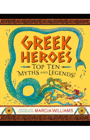 Greek Heroes: Top Ten Myths and Legends!