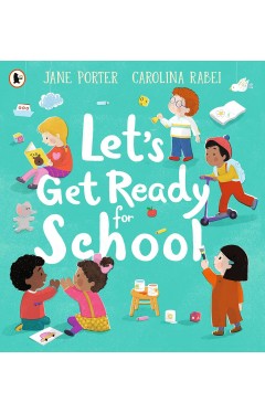 Let’s Get Ready for School