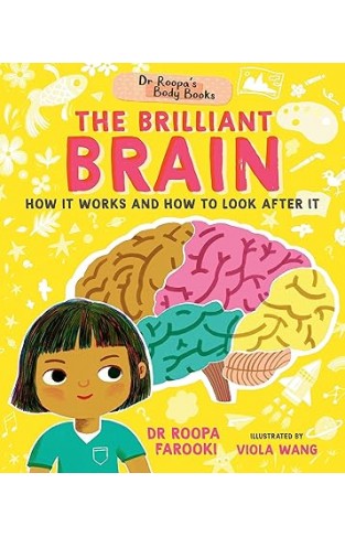 Dr Roopa's Body Books: The Brilliant Brain