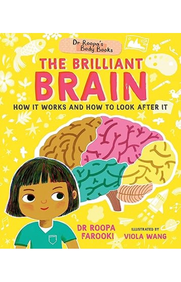 Dr Roopa's Body Books: The Brilliant Brain