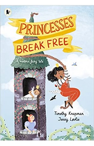 Princesses Break Free