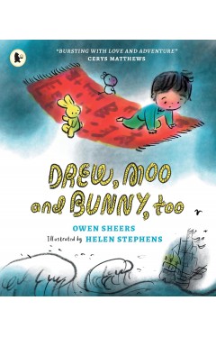 Drew, Moo and Bunny, Too