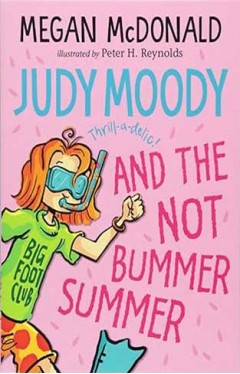 Judy Moody and the NOT Bummer Summer