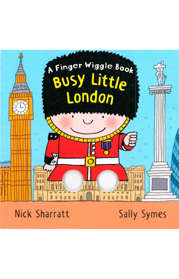 Busy Little London: A Finger Wiggle Book