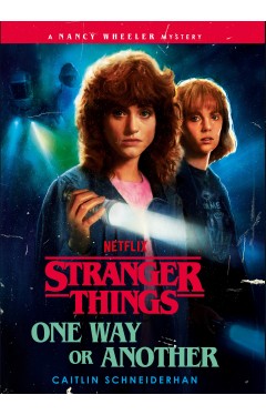 Stranger Things: One Way Or Another
