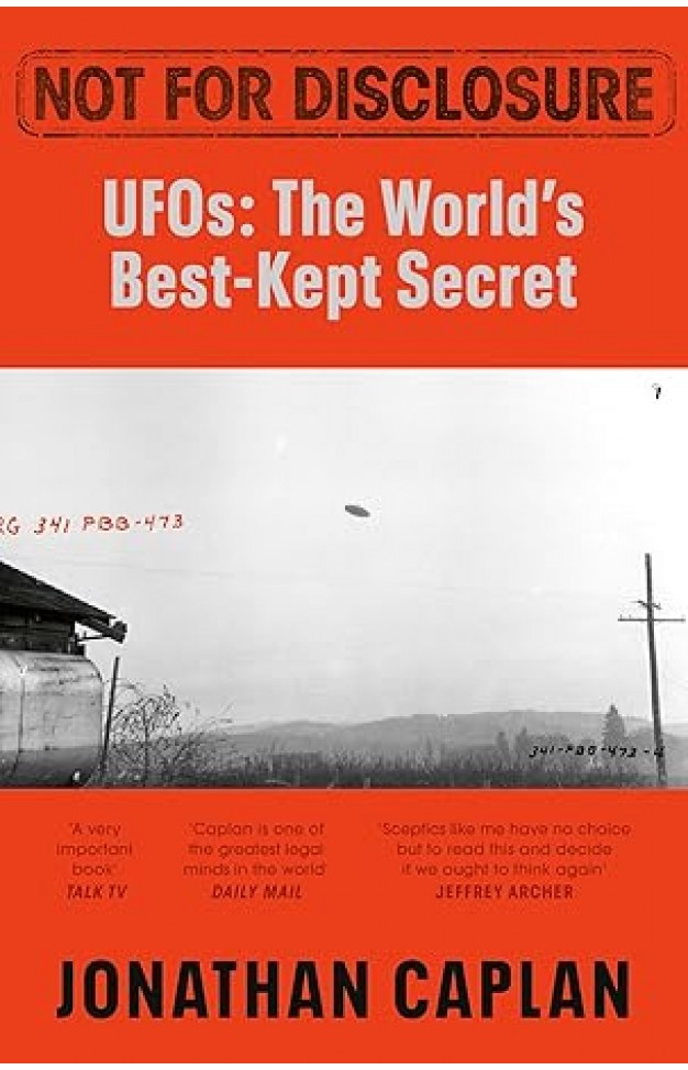 Not For Disclosure: UFOS: The World's Best Kept Secret