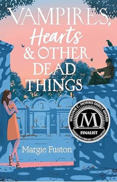 Vampires, Hearts &amp; Other Dead Things