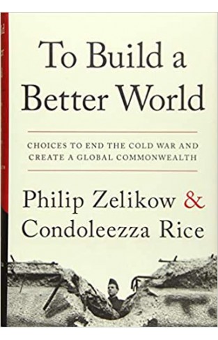 Ending the Cold War: Uniting Germany, Transforming Europe, and Balancing the Global Order