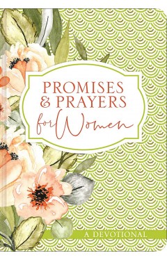 Promises and Prayers for Women - A Devotional