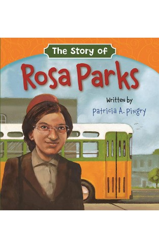 The Story of Rosa Parks